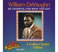 William Devaughn - Be Thankful for What You Got