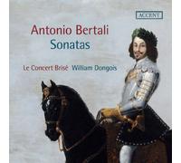 William Dongois, Le Concert Brisé - Antonio Bertali - Sonatas