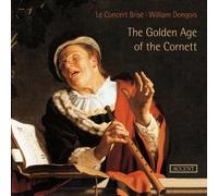 William Dongois - The Golden Age of the Cornett [2CD ver]