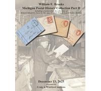William E. Brooks Michigan Postal History Part II