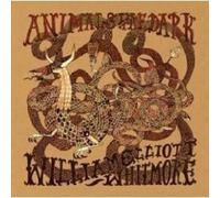 WILLIAM ELLIOT WHITMORE "ANIMALS IN THE DARK" CD NEW