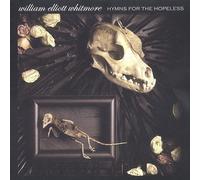 WILLIAM ELLIOTT WHITMORE - Hymns for the Hopeless by WILLIAM ELLIOTT WHITMORE