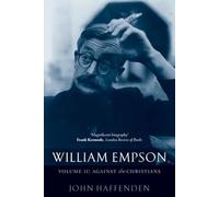 William Empson, Volume II: Against the Christians
