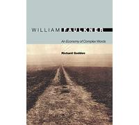 William Faulkner: An Economy of Complex Words: 2 (20/21)