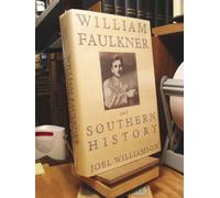William Faulkner and Southern History