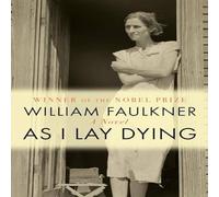 William Faulkner As I Lay Dying Paperback Book William Faulkner Multicolor