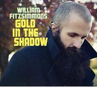 William Fitzsimmons - Gold in the Shadow (Amazon Exclusive Edition)