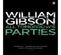 William Gibson All Tomorrow's Parties Paperback Book William Gibson Multicolor