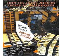 William Gibson Burning Chrome Paperback Book William Gibson Multicolor