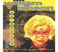 William Gibson Mona Lisa Overdrive Paperback Book William Gibson Multicolor