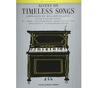 William Gillock: Accent On Timeless Songs: 14 Songs for Piano Solo