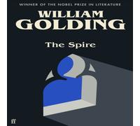 William Golding The Spire : Introduced by Benjamin Myers Paperback Book William Golding Multicolor