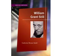 William Grant Still (American Composers)