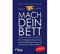 William H. McRa Mach dein Bett: Die 10 wichtigsten Dinge, die ich als (Hardback)