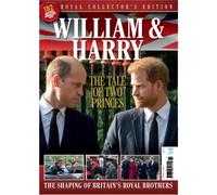 William & Harry : The Tale Of Two Princes