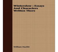 William Hazlitt Winterslow : Essays & Characters Written There Paperback Book William Hazlitt Multicolor