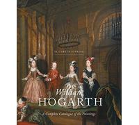 William Hogarth: A Complete Catalogue of the Paintings (The Paul Mellon Centre for Studies in British Art) (The Association of Human Rights Institutes series)