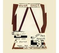 WILLIAM HOOKER - A TIME / WITHIN: LIVE AT THE NEW YORK JAZZ MUSEUM (JANUARY 14, 1977)