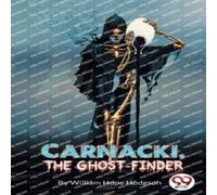 William Hope Hodgson Carnacki, the Ghost Finder Paperback Book William Hope Hodgson Multicolor