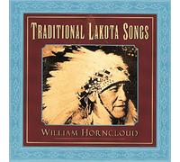 William Horncloud - Traditional Lakota Songs