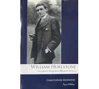 William Hurlstone: Croydon's Forgotten Musical Genius