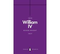 William IV (Penguin Monarchs) : A King at Sea
