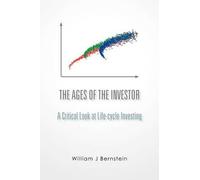 The Ages of the Investor - Paperback NEW Bernstein, Will 28/08/2012