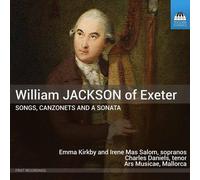 William Jackson Of Exeter Songs,Canzonets Sonata [Emma Kirkby Irene Mas Salom C
