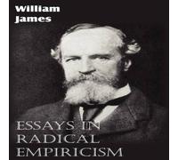 William James Essays in Radical Empiricism Paperback Book William James Multicolor