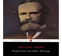 William James Pragmatism & Other Writings Paperback Book William James Multicolor