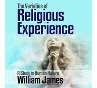 William James The Varieties of Religious Experience: A Study in Human Nature in Gold William James Gold