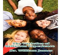 William James Varieties of Religious Experience: A Study in Human Nature William James Multicolor