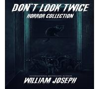 William Joseph Don't Look Twice - Horror Collection Paperback Book William Joseph Multicolor