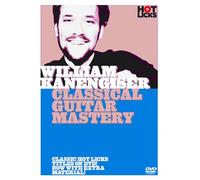 William Kanengiser - Classical Guitar Mastery Hot Licks [DVD]