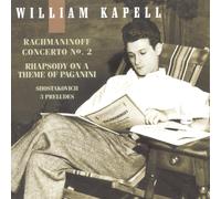 Kapell, William - Volume. 3-Rachmaninoff/Shostakovi