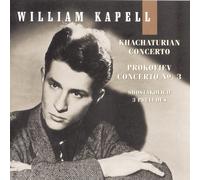 William Kapell - Vol 4: Concerto / Concerto 3 / 3 Preludes Op 34 [New CD]