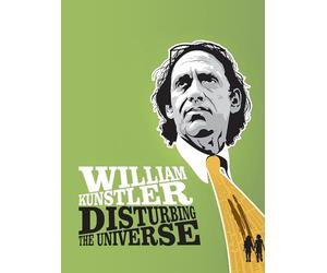William Kunstler: Disturbing the Universe