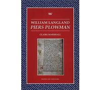 William Langland: "Piers Plowman" (Writers and their Work)
