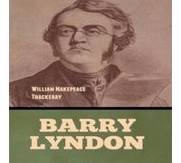 William Makepeace Thackeray Barry Lyndon Hardcover Book William Makepeace Thackeray Multicolor
