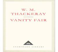 William Makepeace Thackeray Vanity Fair : A Novel Without a Hero Hardback Book William Makepeace Thackeray Multicolor