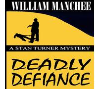 William Manchee Deadly Defiance Paperback Book William Manchee Multicolor