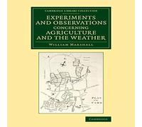 William Marshall Experiments & Observations Concerning Agriculture & the William Marshall Multicolor