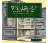 William Marshall Planting & Ornamental Gardening Paperback Book William Marshall Multicolor