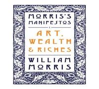 William Morris Art, Wealth & Riches Paperback Book in White William Morris White