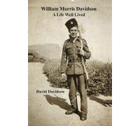 William Morris Davidson: A Life Well Lived