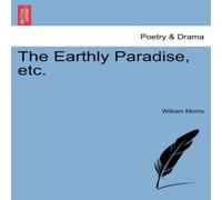 William Morris The Earthly Paradise, etc. Part III. Third Edition Paperback Book William Morris Multicolor