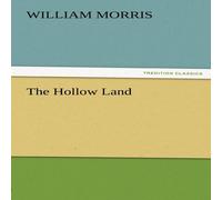 William Morris The Hollow Land Paperback Book William Morris Multicolor