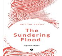 William Morris THE SUNDERING FLOOD Paperback Book William Morris Multicolor