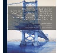William Napier Report & Papers of Suggestions On the Proposed Gathering Grounds William Napier Multicolor