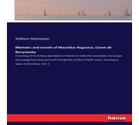 William Nicholson Memoirs & travels of Mauritius Augustus, Count de William Nicholson Multicolor